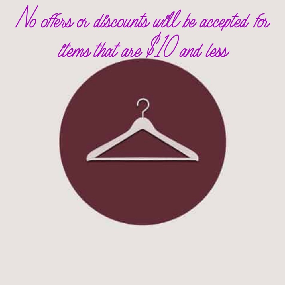 No offers or discounts on $10 and under items